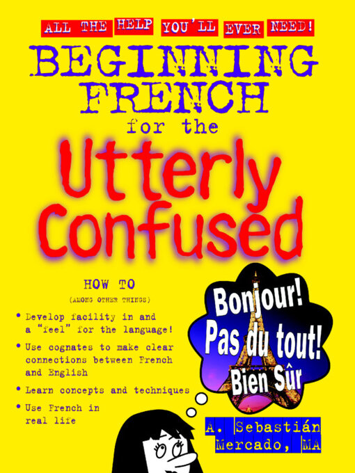 Title details for Beginning French for the Utterly Confused by Amilcar Sebastian Mercado - Available